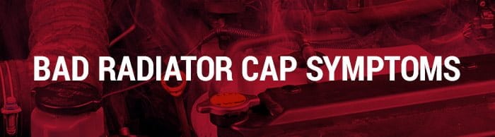 faulty radiator cap symptom